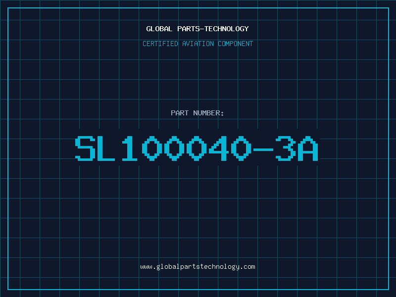 Aviation Part SL100040-3A