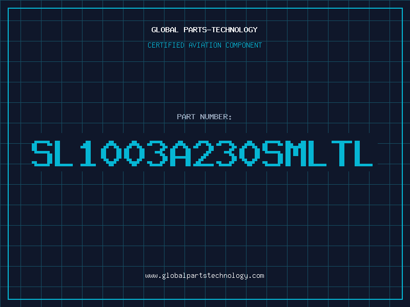 Aviation Part SL1003A230SMLTL