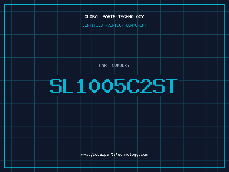 Aviation Part SL1005C2ST