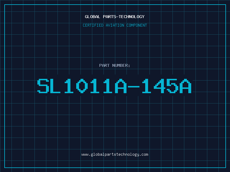Aviation Part SL1011A-145A