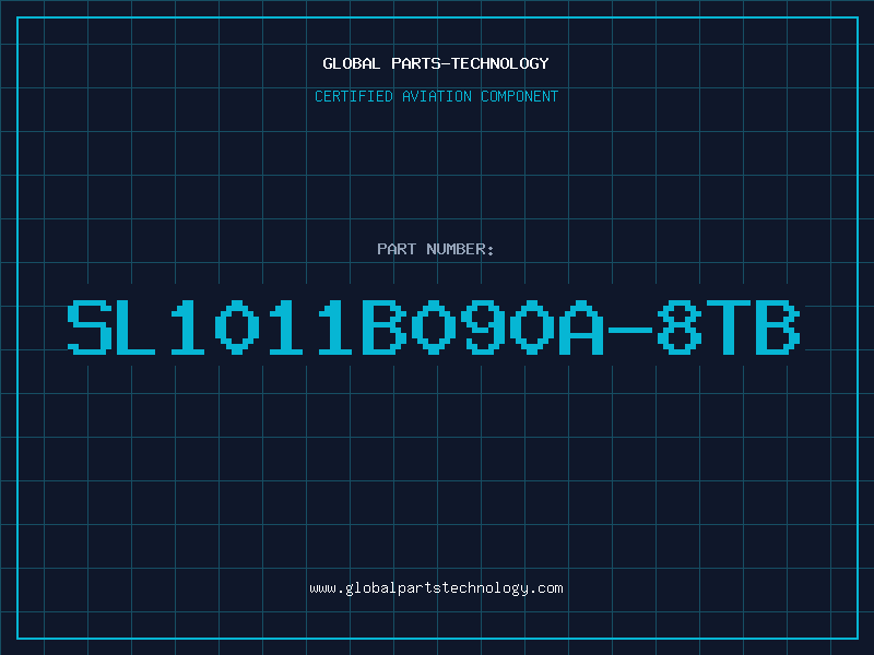 Aviation Part SL1011B090A-8TB
