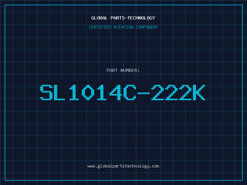 Aviation Part SL1014C-222K