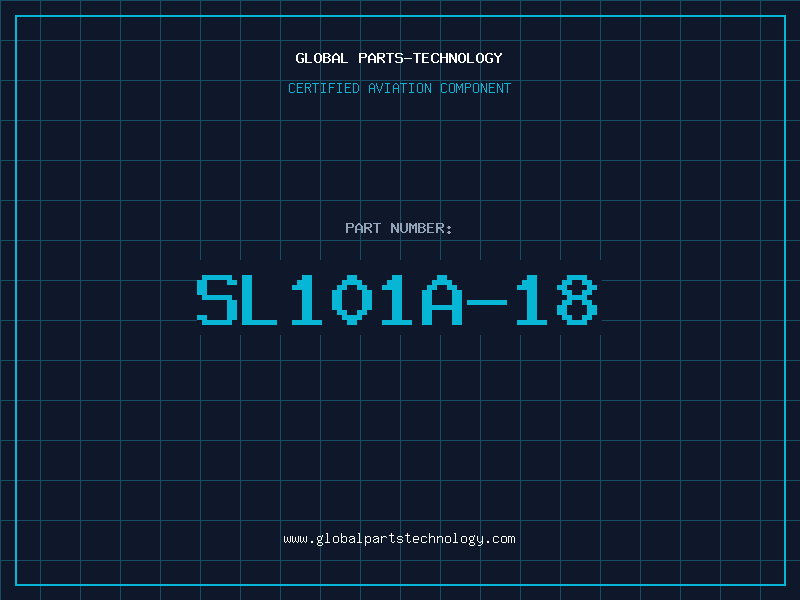 Aviation Part SL101A-18