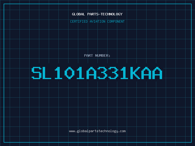Aviation Part SL101A331KAA