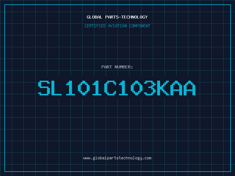 Aviation Part SL101C103KAA