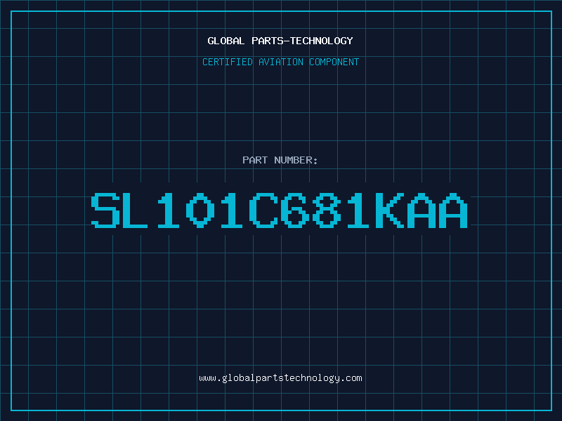 Aviation Part SL101C681KAA