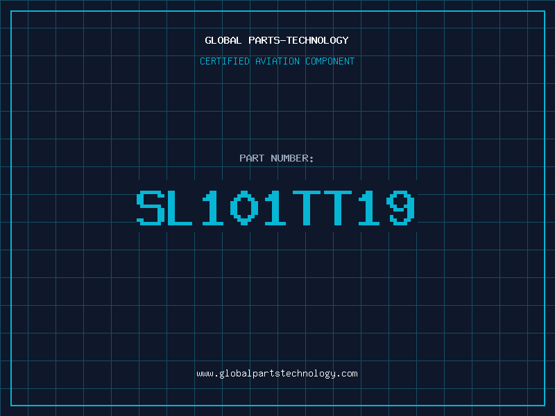 Aviation Part SL101TT19