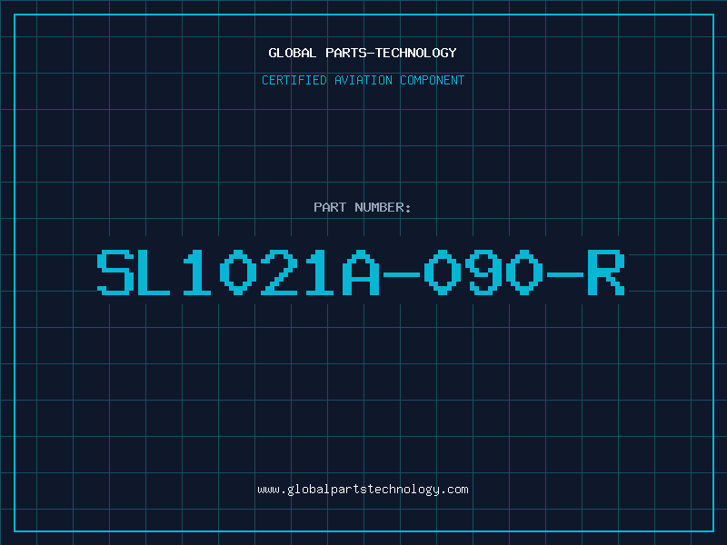 Aviation Part SL1021A-090-R