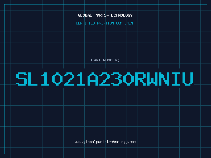 Aviation Part SL1021A230RWNIU