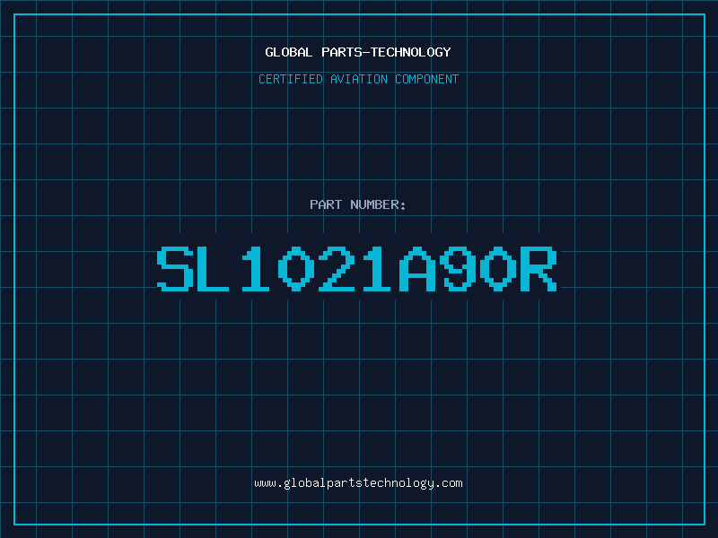 Aviation Part SL1021A90R