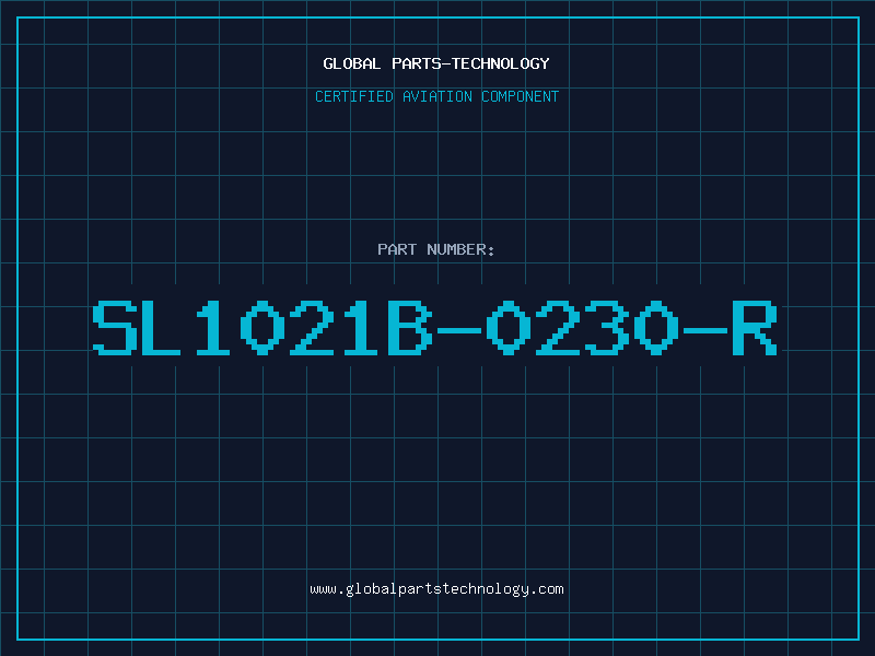 Aviation Part SL1021B-0230-R
