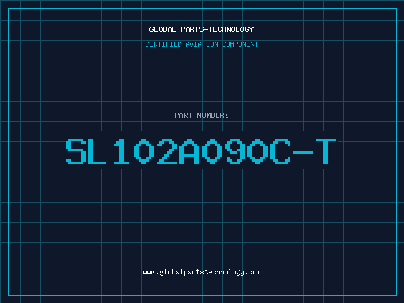 Aviation Part SL102A090C-T