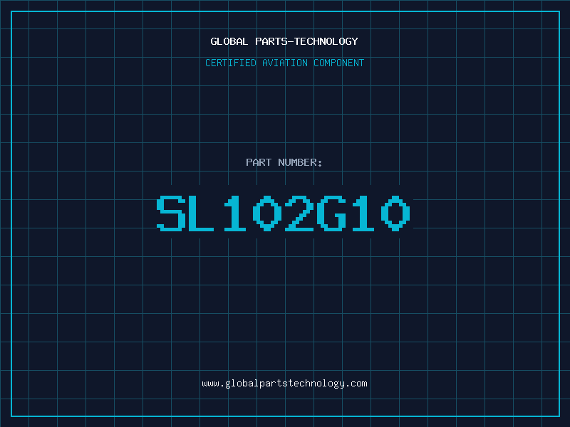 Aviation Part SL102G10