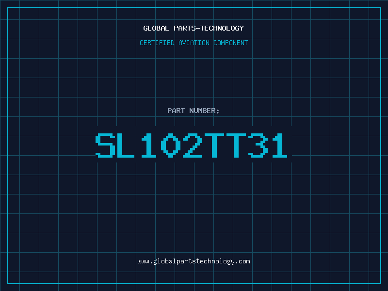 Aviation Part SL102TT31