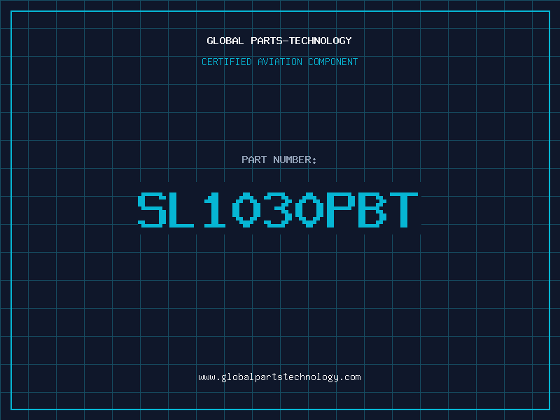 Aviation Part SL1030PBT