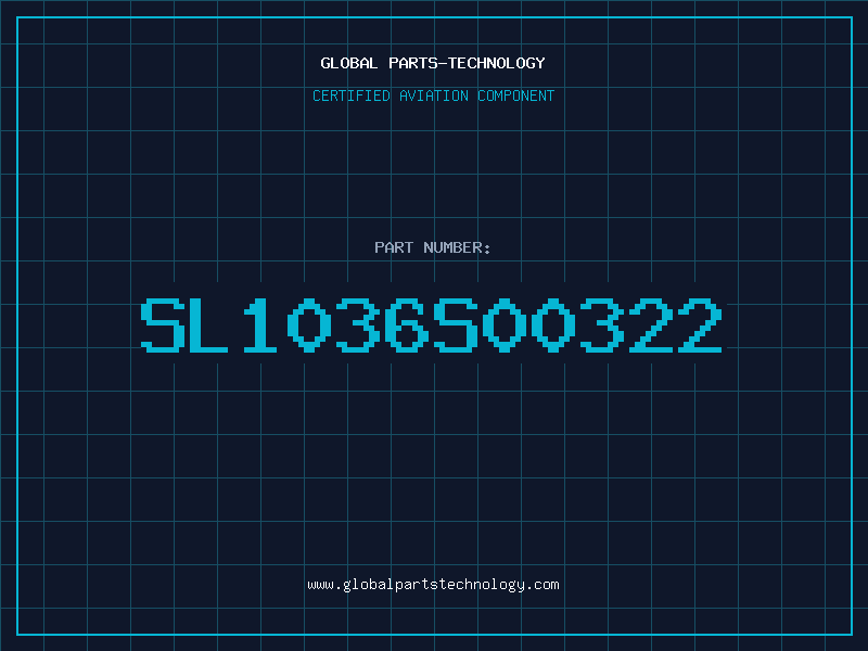 Aviation Part SL1036S00322