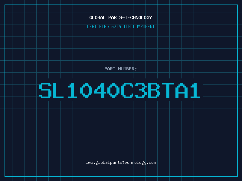 Aviation Part SL1040C3BTA1