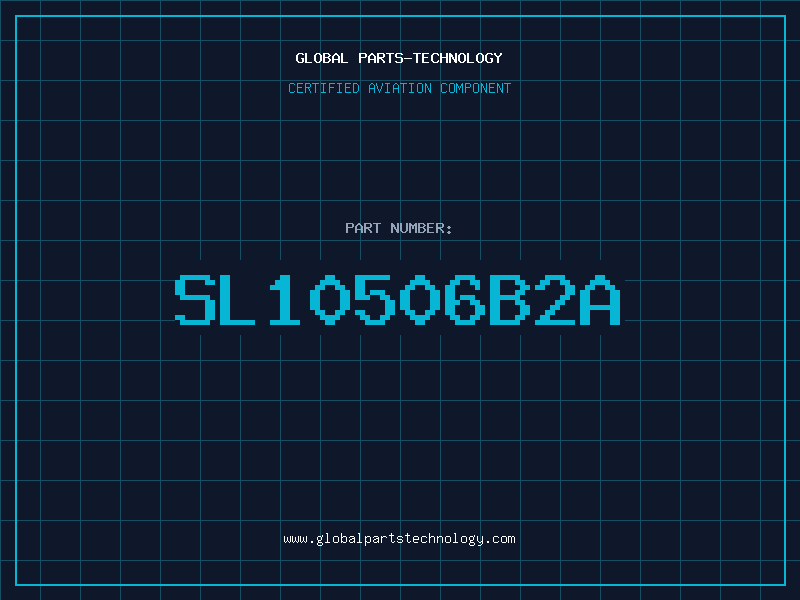 Aviation Part SL10506B2A