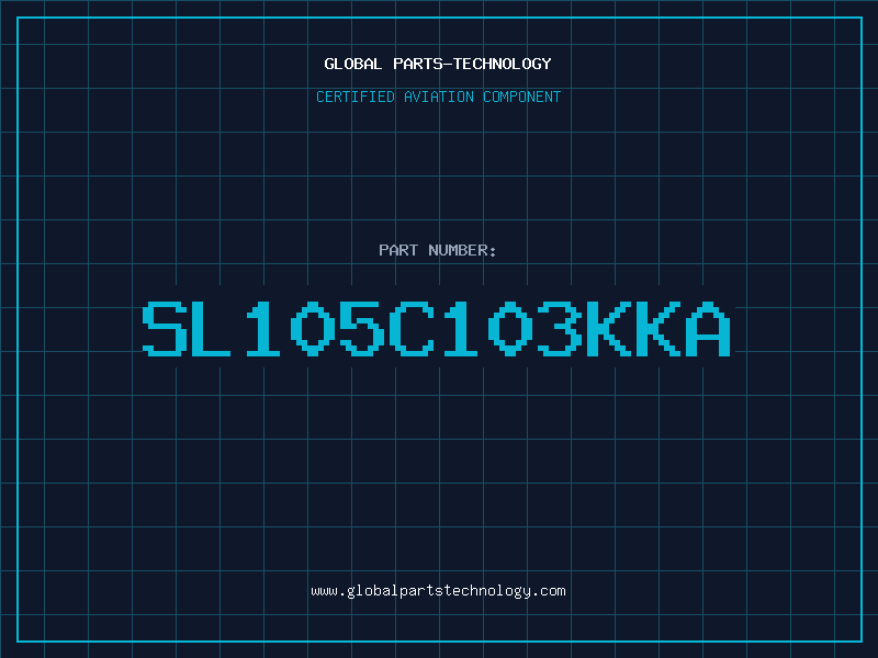 Aviation Part SL105C103KKA
