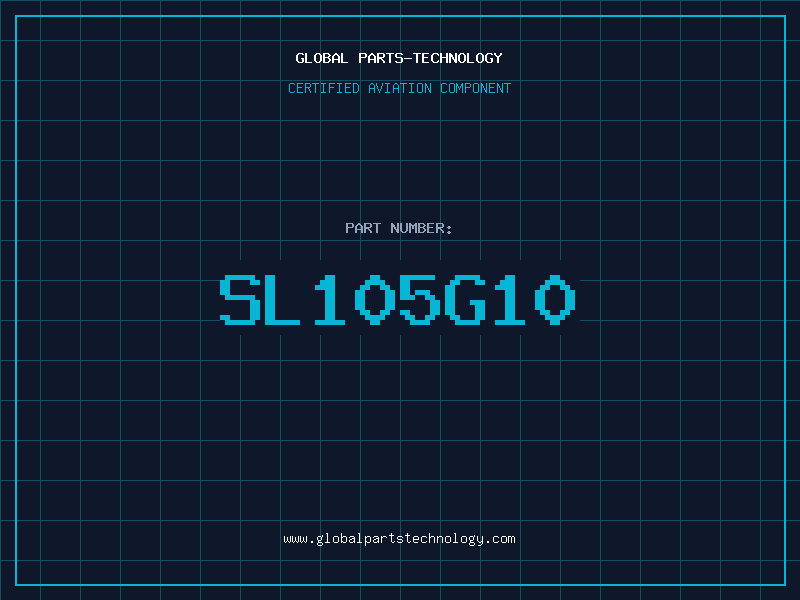 Aviation Part SL105G10