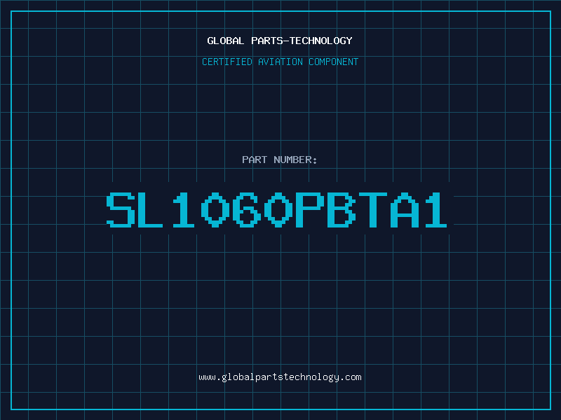 Aviation Part SL1060PBTA1