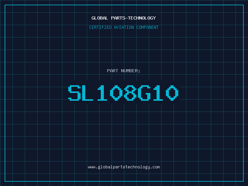 Aviation Part SL108G10