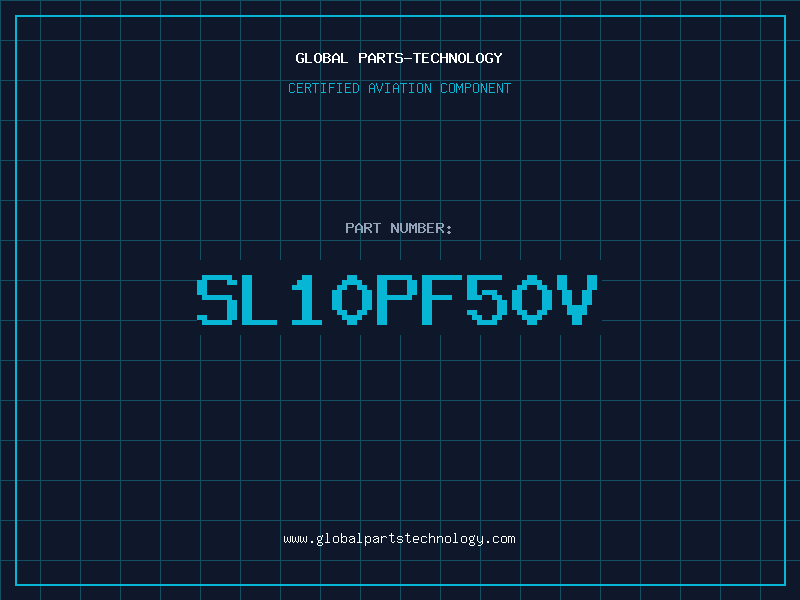 Aviation Part SL10PF50V