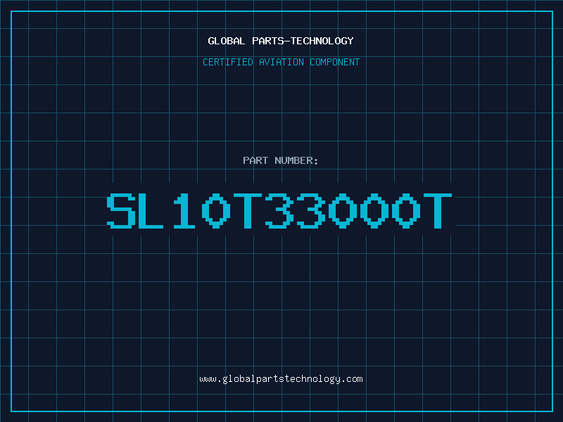 Aviation Part SL10T33000T