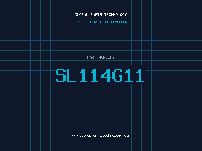 Aviation Part SL114G11