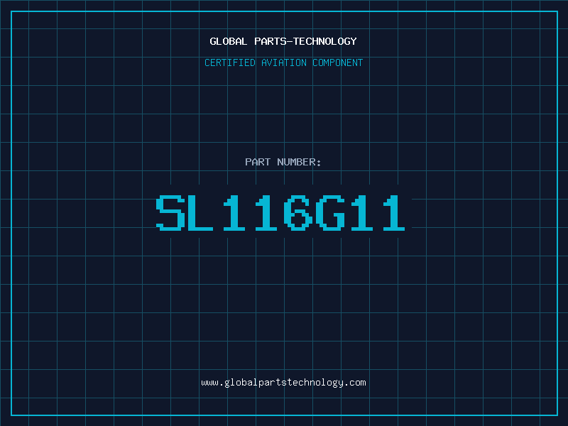 Aviation Part SL116G11