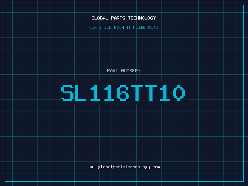 Aviation Part SL116TT10