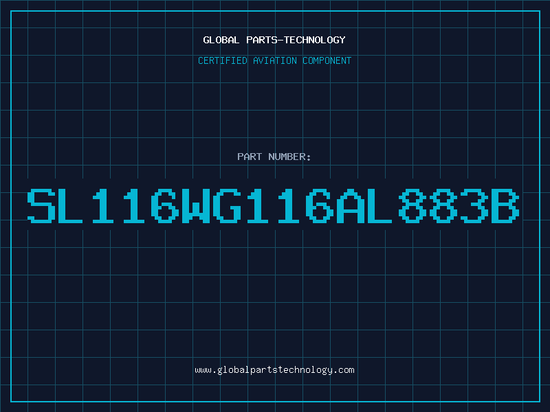 Aviation Part SL116WG116AL883B