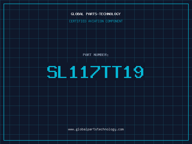 Aviation Part SL117TT19