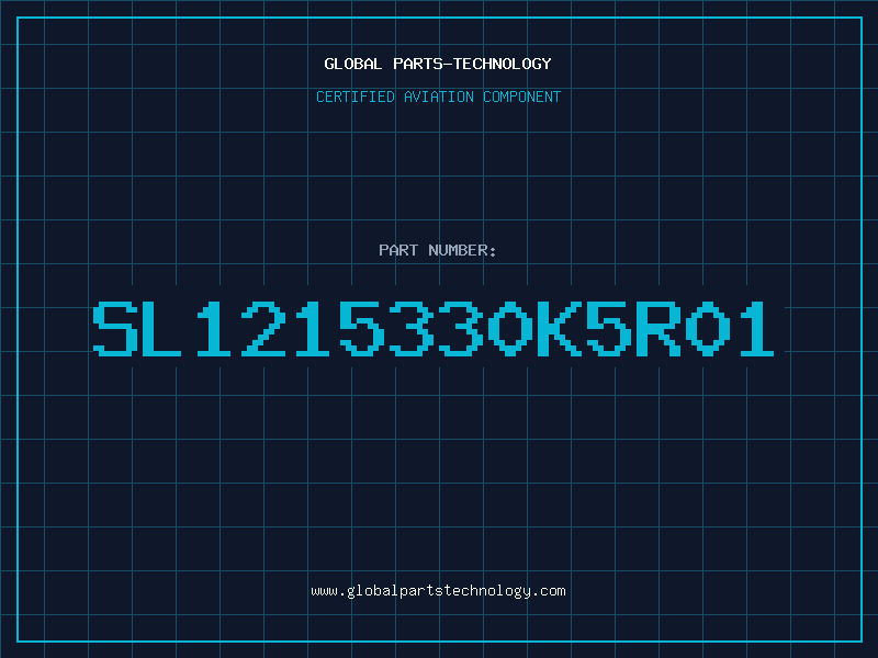 Aviation Part SL1215330K5R01