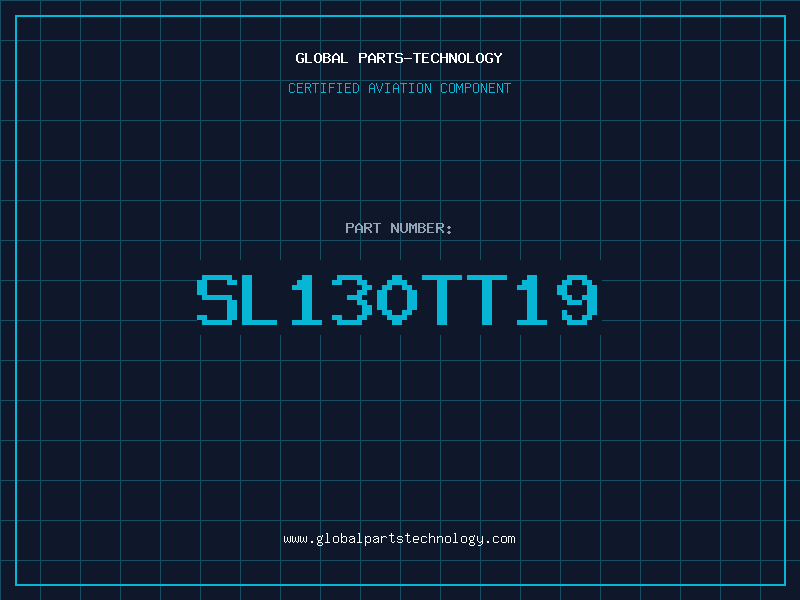 Aviation Part SL130TT19