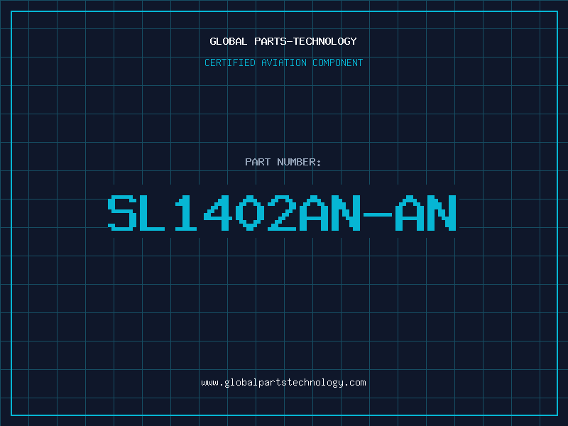 Aviation Part SL1402AN-AN