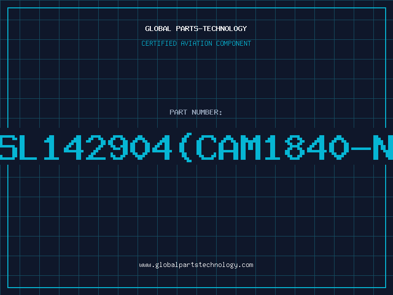 Aviation Part SL142904(CAM1840-N