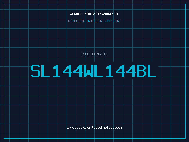 Aviation Part SL144WL144BL