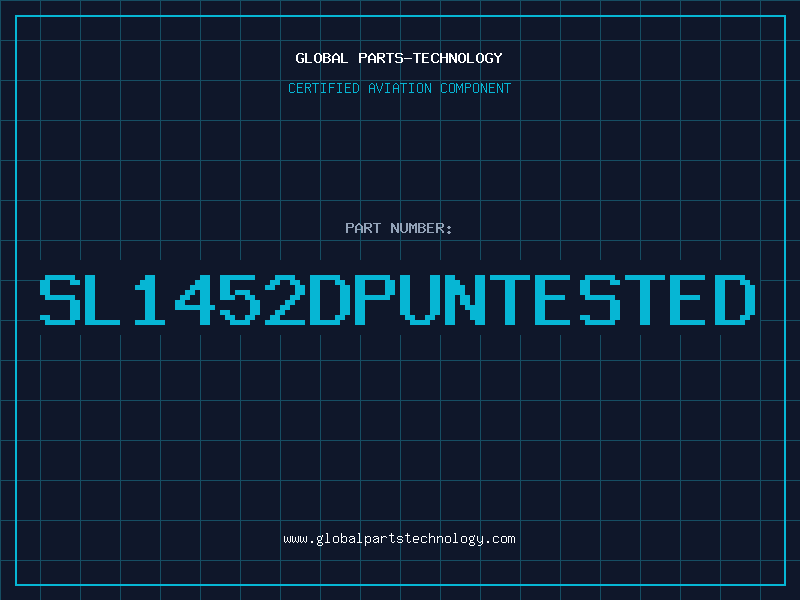 Aviation Part SL1452DPUNTESTED