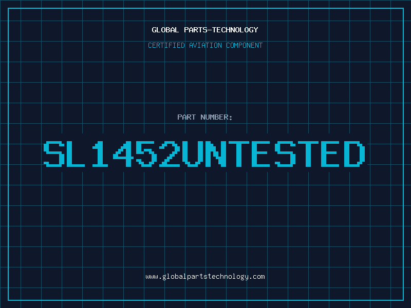 Aviation Part SL1452UNTESTED