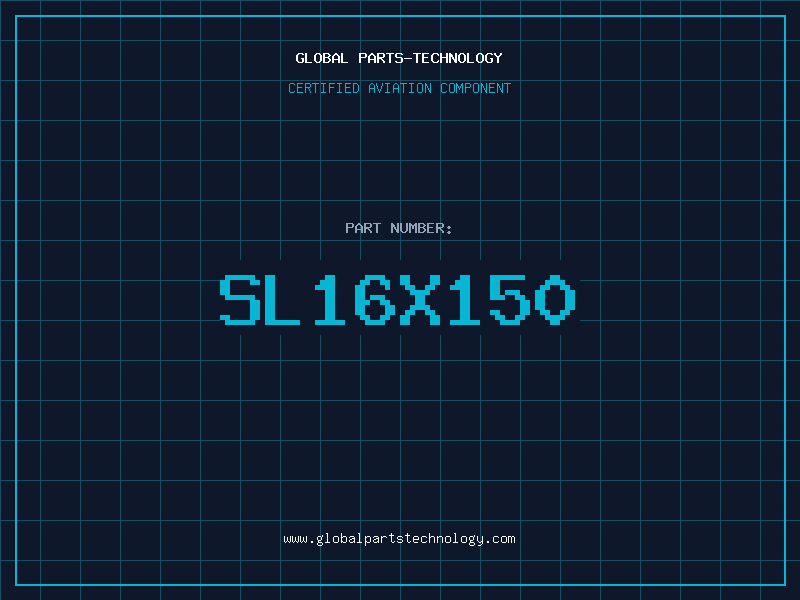 Aviation Part SL16X150