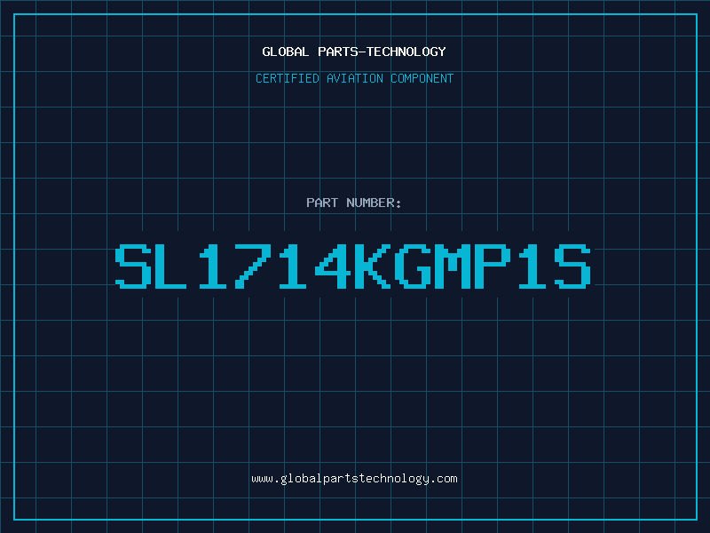 Aviation Part SL1714KGMP1S