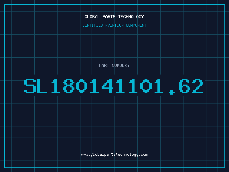 Aviation Part SL180141101.62
