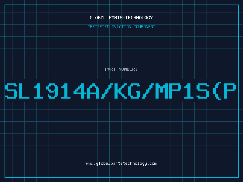 Aviation Part SL1914A/KG/MP1S(P