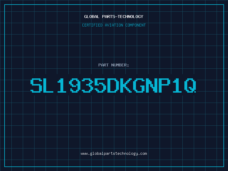 Aviation Part SL1935DKGNP1Q