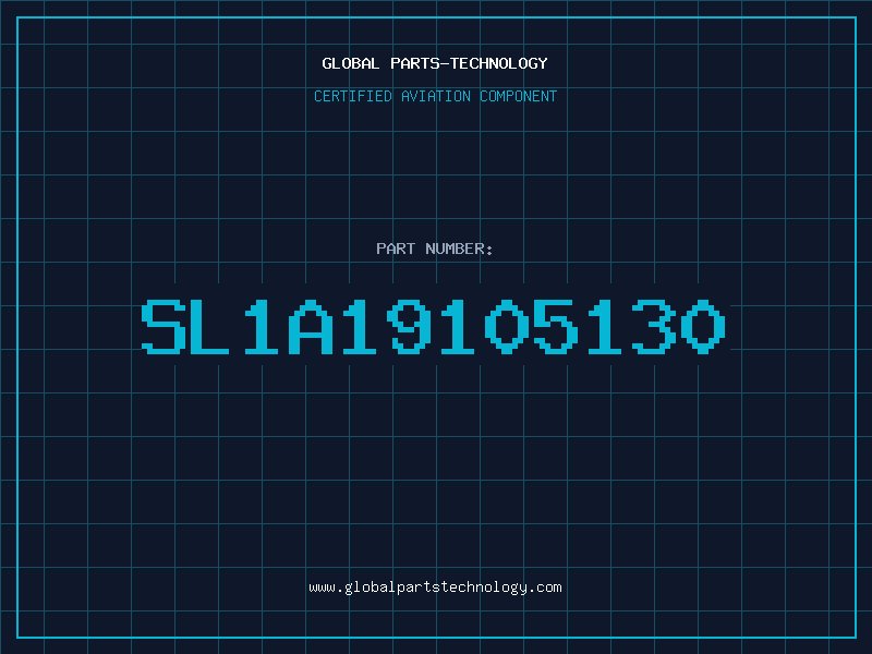 Aviation Part SL1A19105130