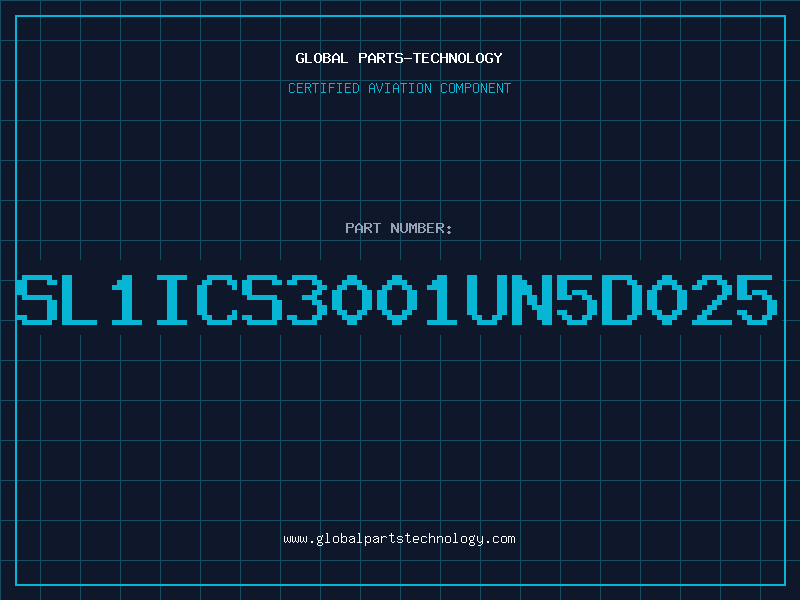Aviation Part SL1ICS3001UN5D025