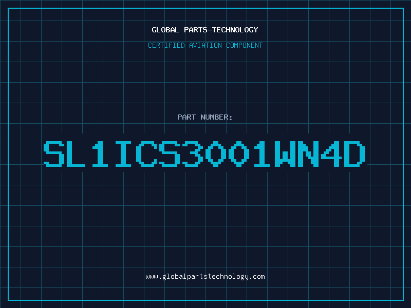Aviation Part SL1ICS3001WN4D