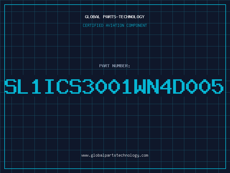 Aviation Part SL1ICS3001WN4D005