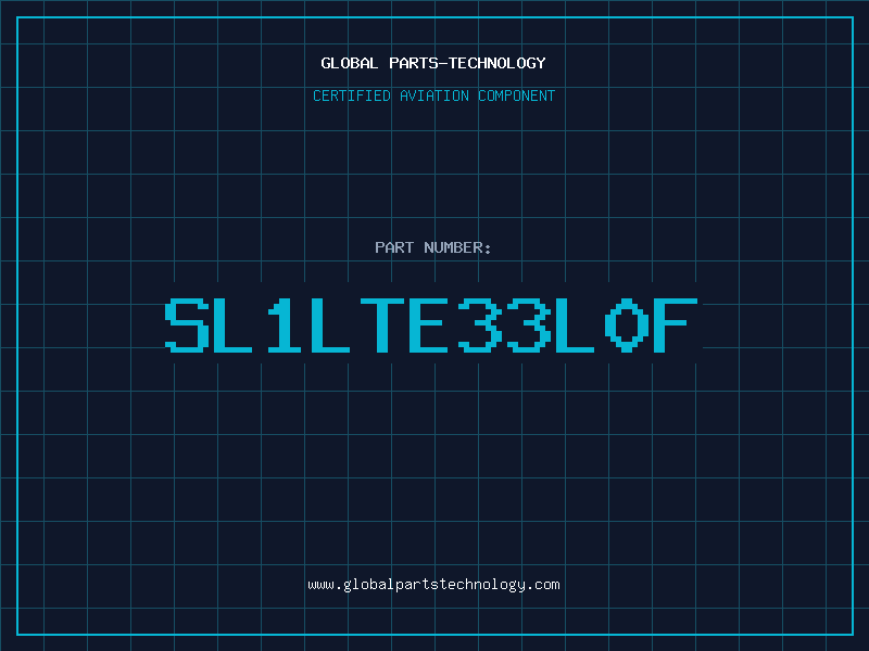 Aviation Part SL1LTE33L0F
